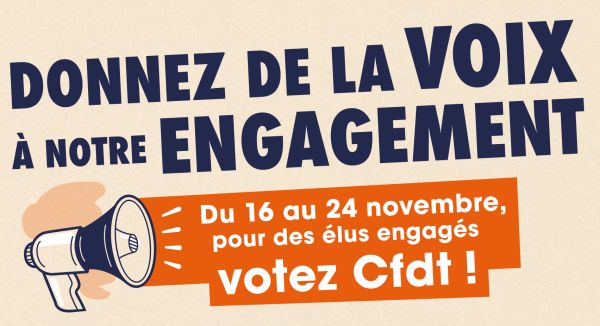 ELECTIONS PROFESSIONNELLES 2023 : LES PRINCIPALES RAISONS DE VOTER CFDT